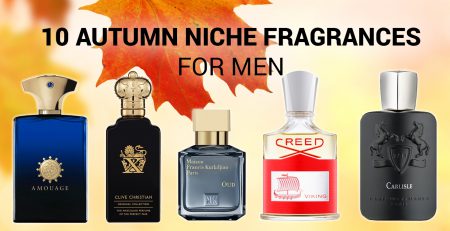 10 Autumn Niche Fragrances For Men